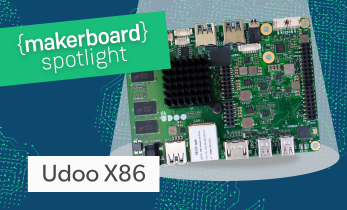 Maker Board Spotlight: UDOO x86 II Advanced Plus and Ultra