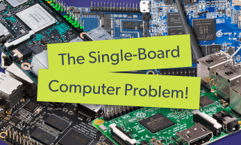 The Single-Board Computer Proliferation Problem